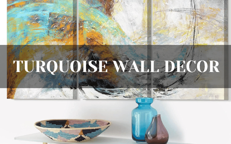 Turquoise wall decor