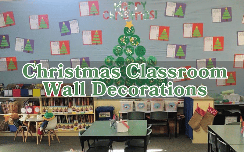 Christmas Classroom Wall Decorations